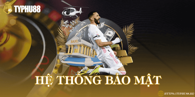 TYPHU88 - Trang đăng Ký & Đăng Nhập Mới Nhất 2026 33 Hệ thống bảo mật
