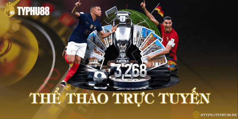 TYPHU88 - Trang đăng Ký & Đăng Nhập Mới Nhất 2026 28 Thể thao trực tuyến
